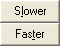 Faster and Slower Button Images
